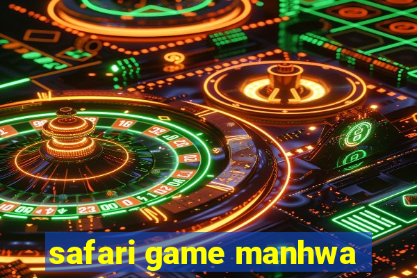 safari game manhwa